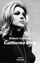  . California girls (Simon Liberati. California girls)