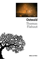 Thomas Flahaut. Ostwald