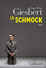 Франц-Оливье Жисбер. Безбожник (Franz-Olivier Giesbert. Le schmock), — изд. «Gallimard»