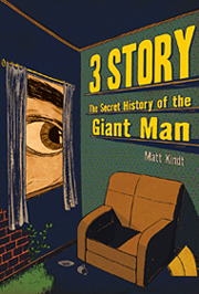 Matt Kindt. 3 Story: The Secret History of the Giant Man