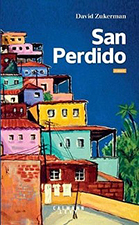 Давид Цукерман. Сан-Пердидо (David Zukerman. San Perdido), — изд. «Calmann-Lévy»