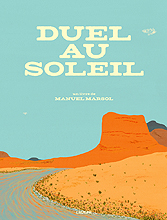 Мануэль Марсол «Дуэль на солнце» (Manuel Marsol. Duel au soleil)